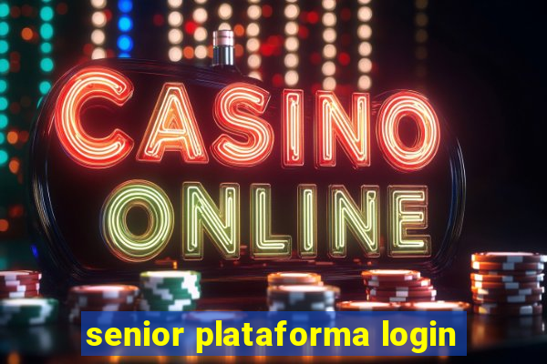 senior plataforma login